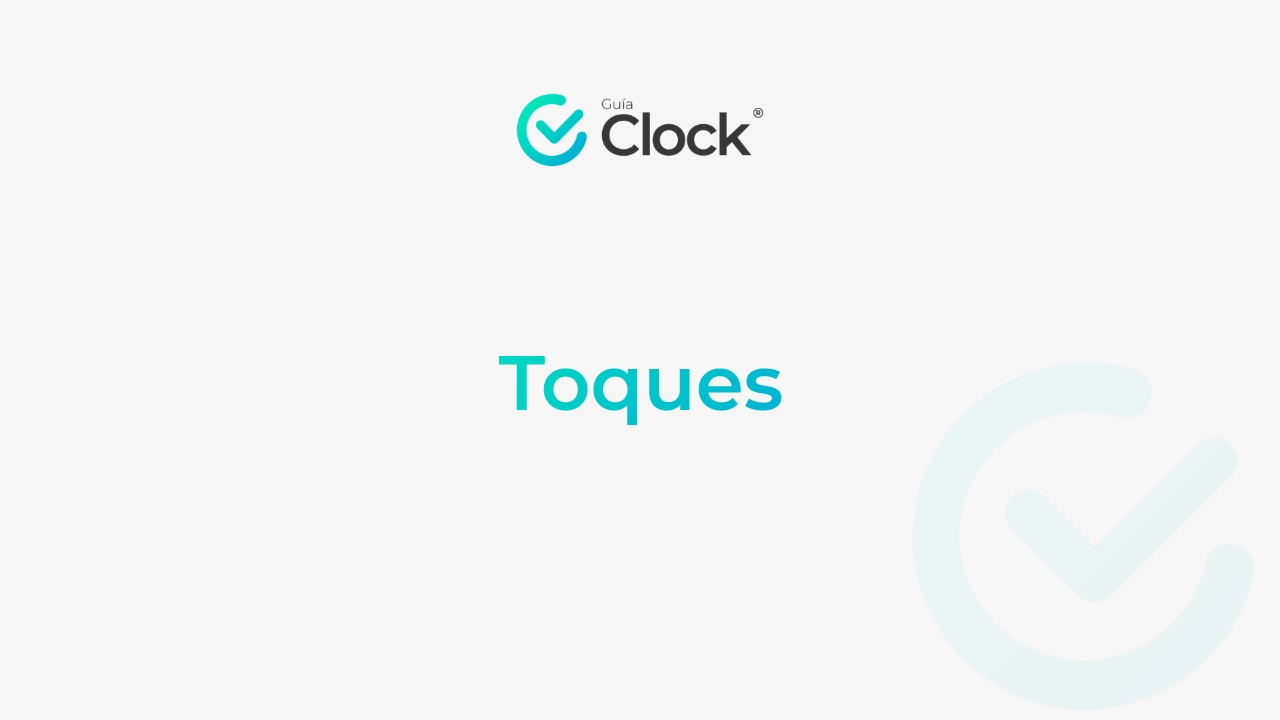 💡 Guía Clock #10 – Toques - SoftwareClock